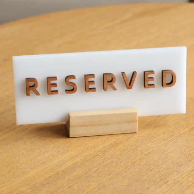 A well laser cut reserved sign, perfect for a cafe, restautrant, and even a wedding